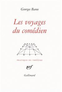 Les voyages du comédien