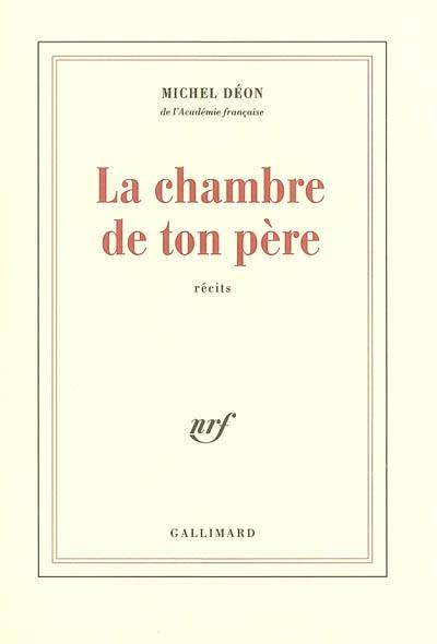 La chambre de ton père