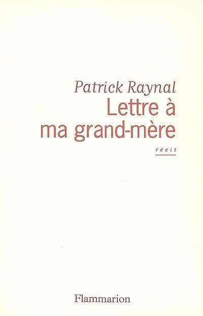 Lettre à ma grand-mère