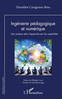 Ingénierie pédagogique et numérique : une analyse selon l'approche par les capabilités