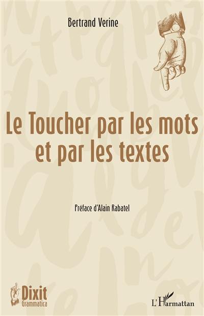 Le toucher par les mots et par les textes