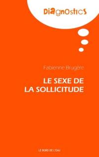 Le sexe de la sollicitude