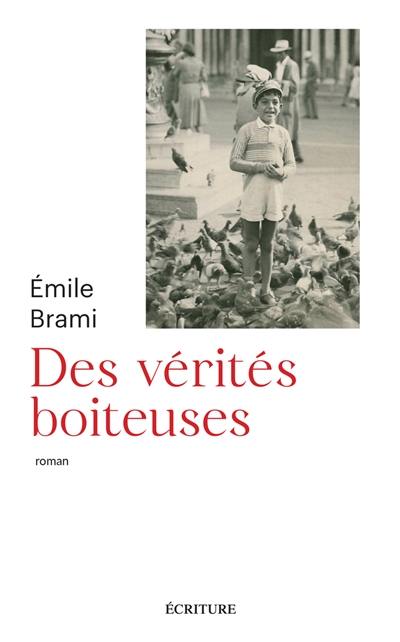 Des vérités boiteuses