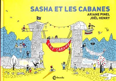 Sasha et les cabanes