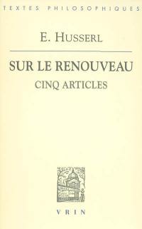 Cinq articles sur le renouveau