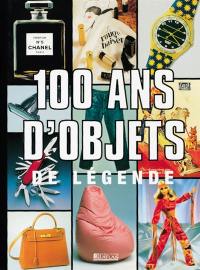 100 ans d'objets de légende