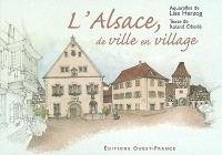 L'Alsace, de villes en villages