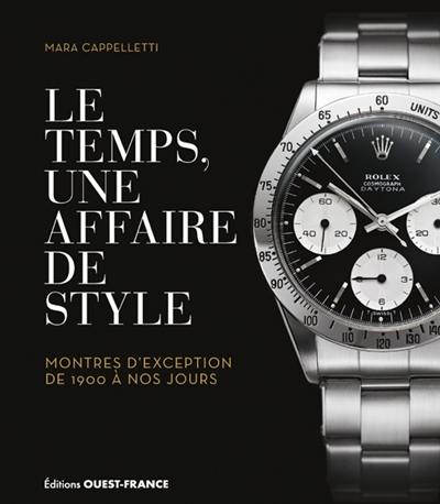 Le temps, une affaire de style : montres d'exception de 1900 à nos jours