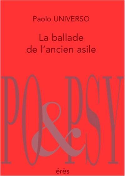 La ballade de l'ancien asile