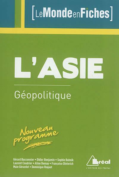 L'Asie : géopolitique : nouveau programme