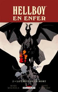 Hellboy en enfer. Vol. 2. La carte de la mort