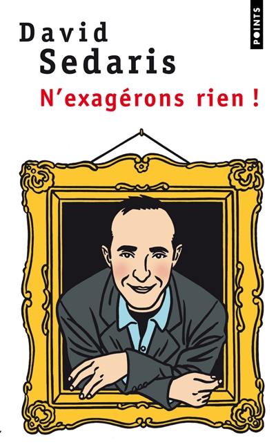 N'exagérons rien !