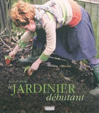 Le jardinier débutant