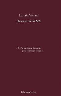 Au coeur de la bête