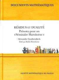 Résidus et dualité : prénotes pour un séminaire Hartshorne