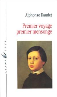 Premier voyage, premier mensonge