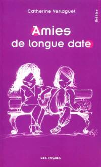 Amies de longue date