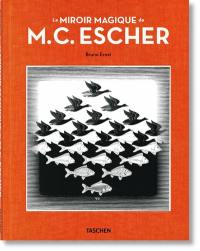 Le miroir magique de M.C. Escher