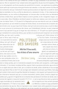 Politique des savoirs : Michel Foucault, les éclats d'une oeuvre