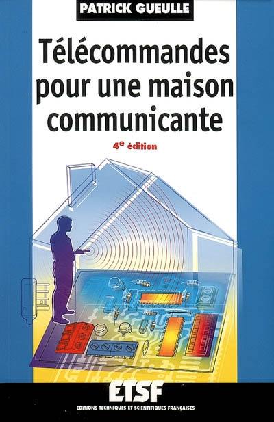 Télécommandes pour une maison communicante