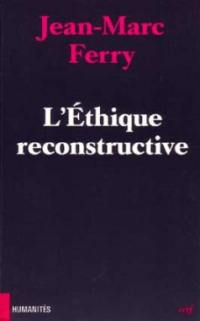 L'éthique reconstructive