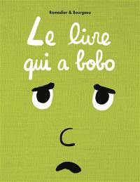 Le livre qui a bobo