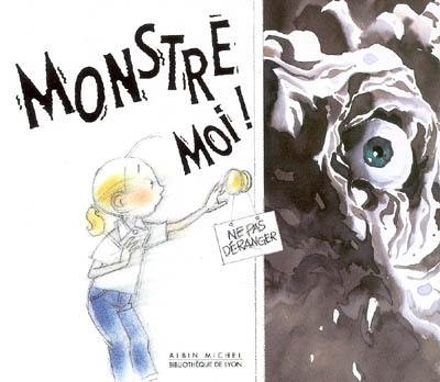 Monstre moi !