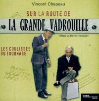 Sur la route de La grande vadrouille : les coulisses du tournage