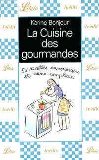 La cuisine des gourmandes