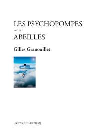 Les psychopompes. Abeilles