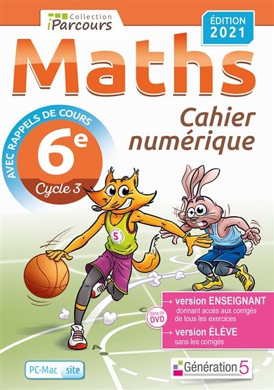 Cahier numérique : maths 6e, cycle 3 : PC-Mac, site