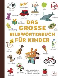 Das grosse Bildwörterbuch für Kinder