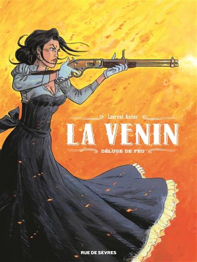 La venin. Vol. 1. Déluge de feu