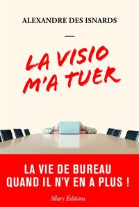 La visio m'a tuer