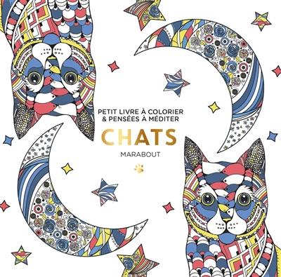 Chats : petit livre à colorier & pensées à méditer