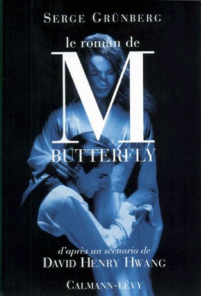 Le roman de M. Butterfly