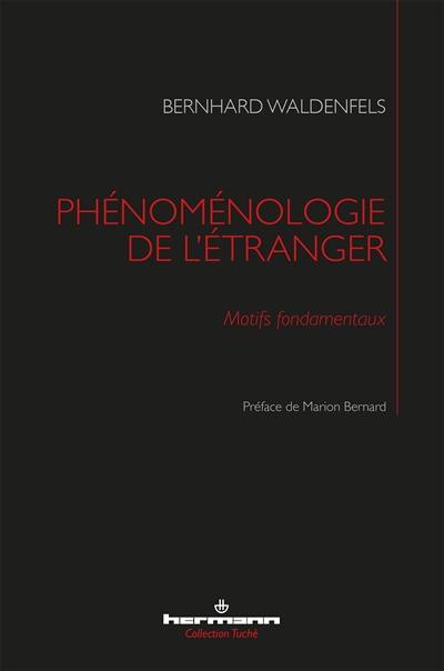 Phénoménologie de l'étranger : motifs fondamentaux