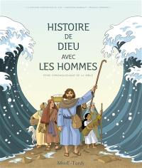 Histoire de Dieu avec les hommes : frise chronologique de la Bible