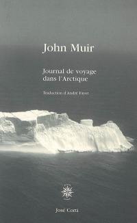 Journal de voyage dans l'Arctique : 1881