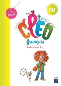 CLEO, français CM : aide-mémoire : école inclusive