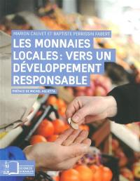 Les monnaies locales : vers un développement responsable : la transition écologique et solidaire des territoires