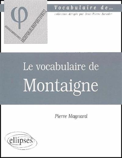 Le vocabulaire de Montaigne