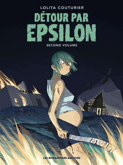 Détour par Epsilon. Vol. 2