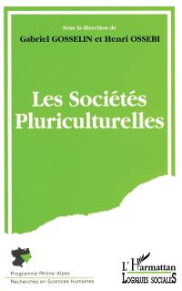 Les Sociétés pluriculturelles