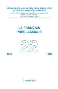 Français préclassique (Le), n° 22