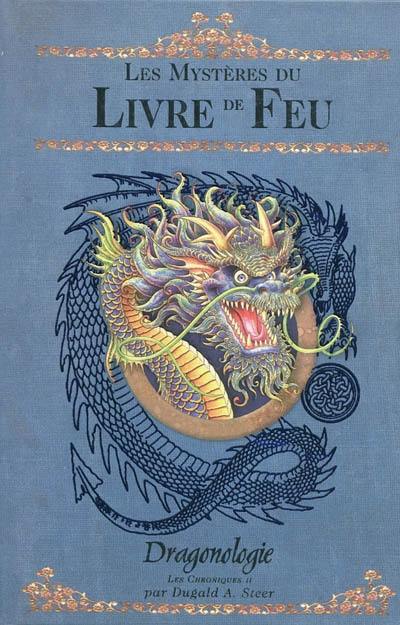 Dragonologie, les chroniques. Vol. 2. Les mystères du livre de feu