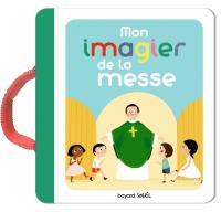 Mon imagier de la messe