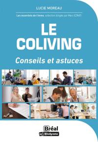 Le coliving : conseils et astuces