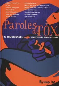 Paroles de tox : 12 témoignages, 16 auteurs de bande dessinée