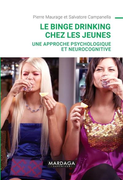 Le binge drinking chez les jeunes : une approche psychologique et neurocognitive